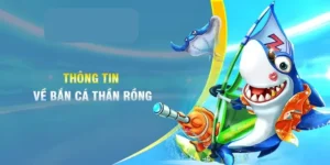Cách Chơi Bắn Cá Rồng 69VN Chinh Phục Thưởng Lớn Dễ Dàng