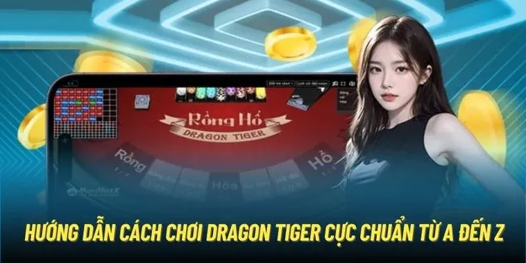 Trải Nghiệm Dragon Tiger Tại 69VN Cơ Hội Thắng Lớn Mỗi Ngày